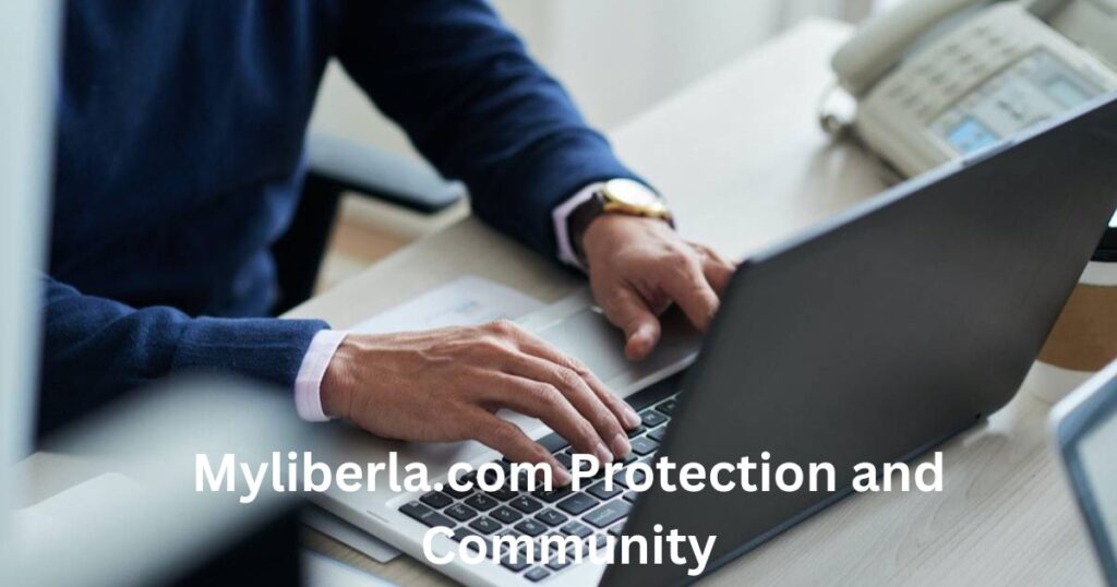 Myliberla.com Protection and Community