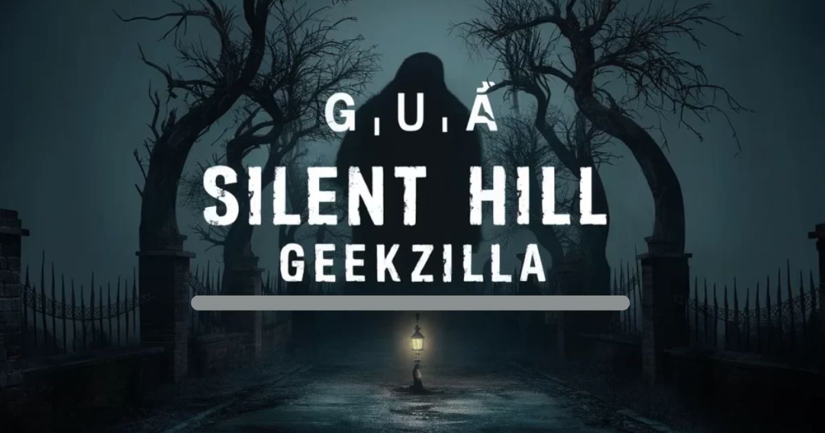 Guia Silent Hill Geekzilla